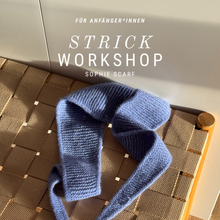 Lade das Bild in den Galerie-Viewer, Strickworkshop für Anfänger*innen - Sophie Scarf