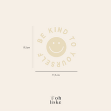 Lade das Bild in den Galerie-Viewer, Aufkleber | Spiegelsticker | Be Kind To Yourself