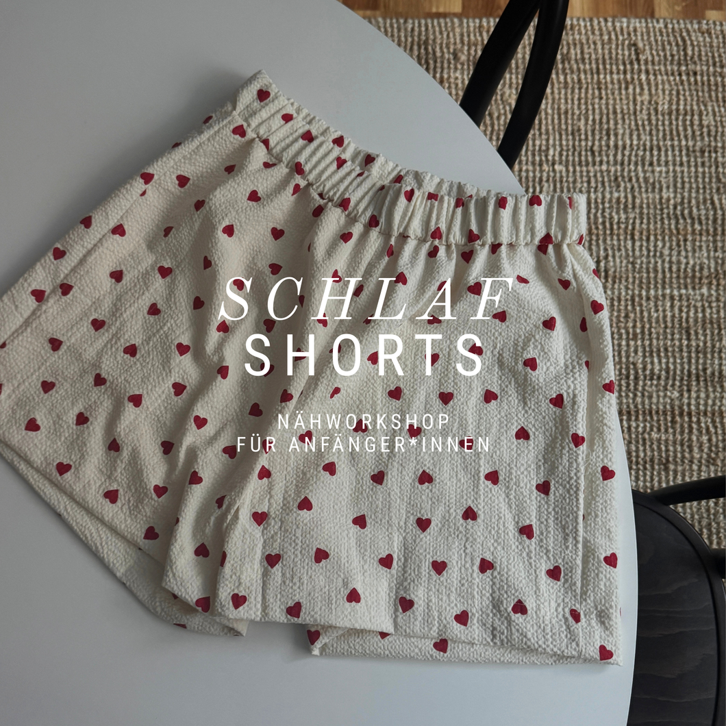 Projekt SCHLAFSHORTS - Näh-Workshop für Anfänger*innen - Gruppenkurs