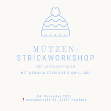 Lade das Bild in den Galerie-Viewer, Strickworkshop für Anfänger*innen - Mütze
